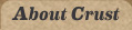 About crust